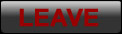 LEAVE
